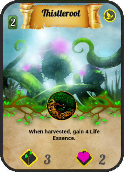 Thistleroot. 2 Nature Essence cost. 0 attack, 2 health, 3 growth time. When harvested, gain 4 Life Essence.